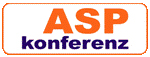 ASP konferenz: Know-how rund um ASP.NET, AJAX, Web 2.0 und Silverlight!