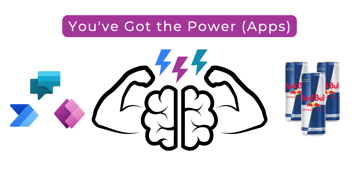 Hirnmuskeln trainieren mit Power Automate, Power Apps oder Power BI und gratis Red Bull dazu erhalten.